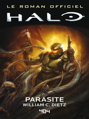 cover image of Halo--Tome 2--Les Parasites--Roman officiel jeu vidéo